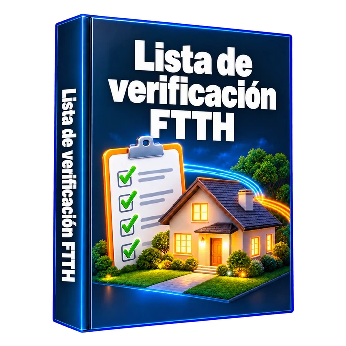 Bono 6: Lista de Verificación FTTH